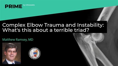 Complex Elbow Trauma and Instability: What's this about a .